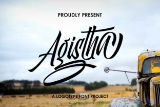 Agistha: The Bold Script Font for Campaigns