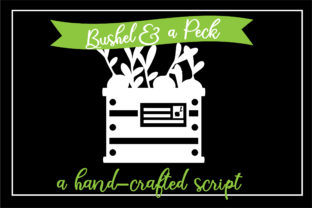 Bushel and a Peck: A Handwritten Font for Brands
