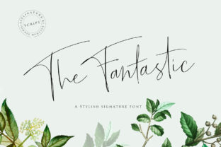 The Fantastic: A Modern Script Font for Campaigns